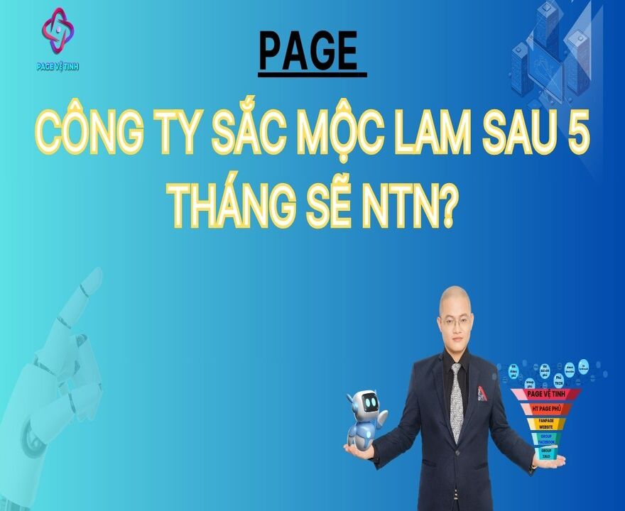 Page Cty Sắc Mộc Lam Sau 5 Tháng Sẽ Ntn?